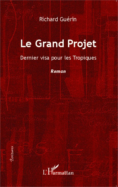 Le Grand Projet - Guerin