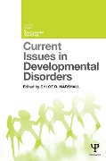 Cover-Bild zum Titel 'Current Issues in Developmental Disorders' von ''