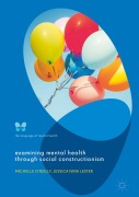 Cover-Bild zum Titel 'Examining Mental Health through Social Constructionism' von 'Michelle O'Reilly, Jessica Nina Lester'