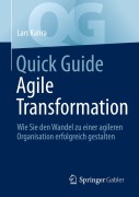 Cover-Bild zum Titel 'Quick Guide Agile Transformation' von 'Lars Kahra'