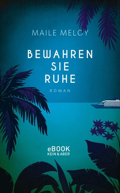 Bewahren Sie Ruhe - Maile Meloy