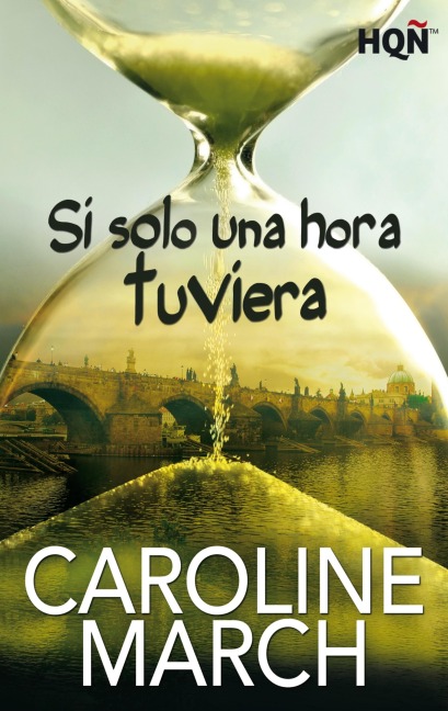 Si solo una hora tuviera - Caroline March