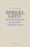 Cover-Bild zum Titel 'Spiegelgeist' von 'Na Schädlich'
