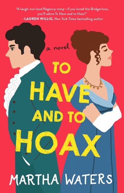 To Have and to Hoax - Martha Waters