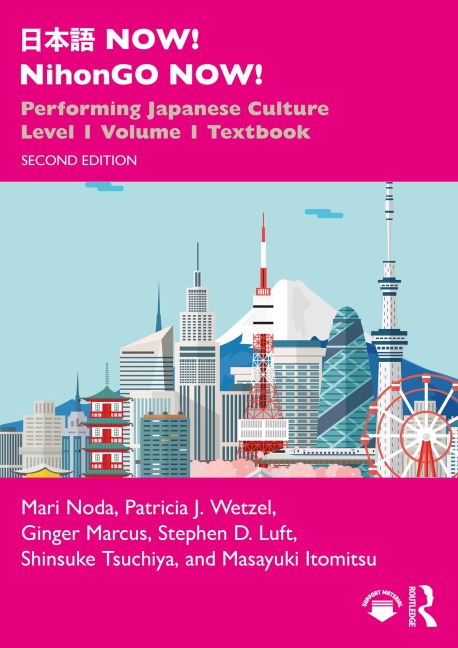 ¿¿¿ NOW! NihonGO NOW! - Mari Noda, Masayuki Itomitsu, Patricia J. Wetzel, Shinsuke Tsuchiya, Ginger Marcus