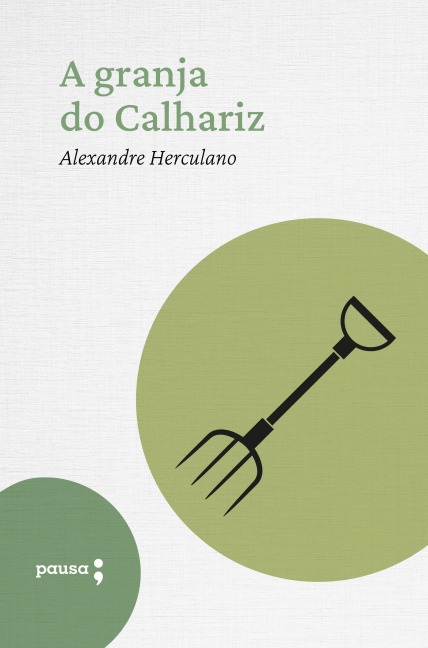A granja do Calhariz - Alexandre Herculano
