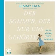 Cover-Bild zum Titel 'Der Sommer, der nur uns gehörte' von 'Jenny Han'