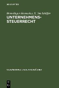 Cover-Bild zum Titel 'Unternehmens-Steuerrecht' von 'Brun-Hagen Hennerkes, K. Jan Schiffer'