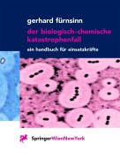 Cover-Bild zum Titel 'Der biologisch-chemische Katastrophenfall' von 'Gerhard Fürnsinn'