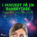 Cover-Bild zum Titel 'I huvudet på en banbrytare' von 'Viggo Cavling, Katarina Gospic'