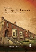 Cover-Bild zum Titel 'Dublin's Bourgeois Homes' von 'Susan Galavan'