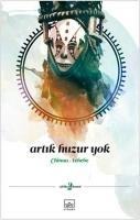 Artik Huzur Yok - Chinua Achebe