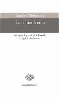 La schizofrenia - Eugène Minkowski