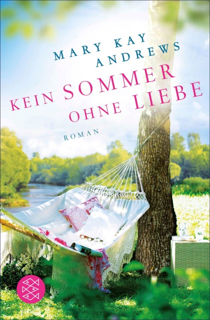 Kein Sommer ohne Liebe - Mary Kay Andrews