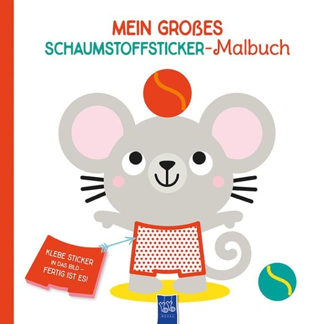 Mein großes Schaumstoffsticker-Malbuch - Maus - 