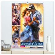Cover-Bild zum Titel 'Leidenschaft Tanzen. Rhythmus, Harmonie und Liebe (hochwertiger Premium Wandkalender 2026 DIN A2 hoch), Kunstdruck in Hochglanz' von 'Rose Hurley'