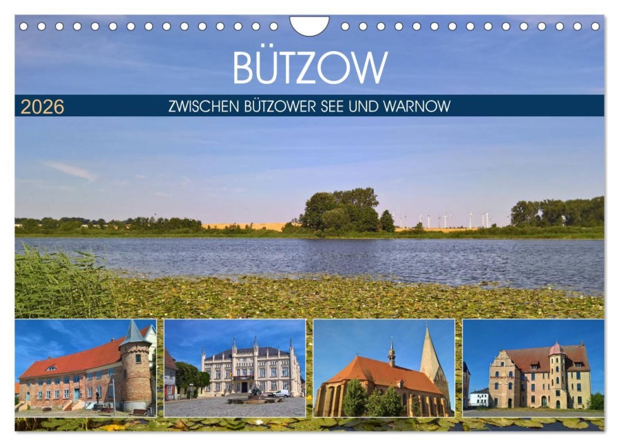 Bützow - Zwischen Bützower See und Warnow (Wandkalender 2026 DIN A4 quer), CALVENDO Monatskalender - Markus Rein