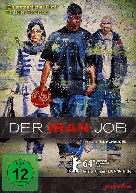 Der Iran Job - Till Schauder, Kareem Roustom