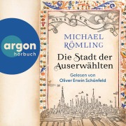 Cover-Bild zum Titel 'Die Stadt der Auserwählten' von 'Michael Römling'