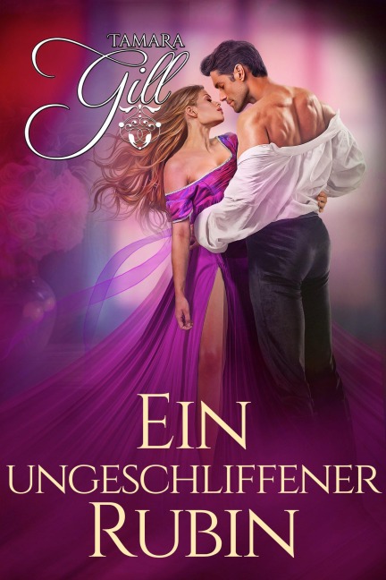 Ein ungeschliffener Rubin - Tamara Gill