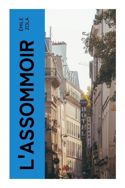 L'Assommoir - Émile Zola