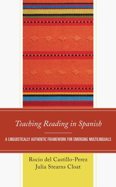 Teaching Reading in Spanish - Rocio del Castillo-Perez, Julia Stearns Cloat