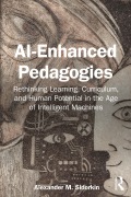 Cover-Bild zum Titel 'AI-Enhanced Pedagogies' von 'Alexander M. Sidorkin'