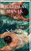 Cover-Bild zum Titel 'Mit Wittgenstein in der Schwulensauna' von 'Vratislav Ma¿ák'