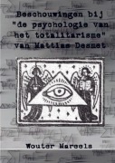 Cover-Bild zum Titel 'Beschouwingen bij de "Psychologie van het totalitarisme" van Mattias Desmet' von 'Wouter Mareels'