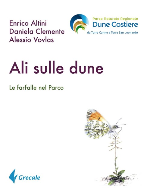 Ali sulle Dune. Le farfalle nel parco - Enrico Altini, Daniela Clemente, Alessio Vovlas