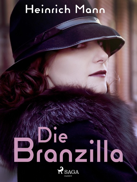 Die Branzilla - Heinrich Mann