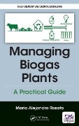Cover-Bild zum Titel 'Managing Biogas Plants' von 'Mario Alejandro Rosato'
