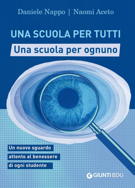 Una scuola per tutti - Daniele Nappo, Naomi Aceto