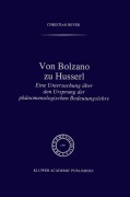 Cover-Bild zum Titel 'Von Bolzano zu Husserl' von 'C. Beyer'