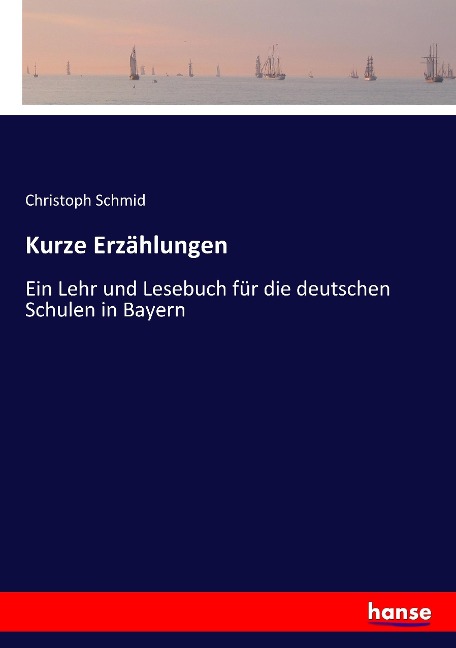 Kurze Erzählungen - Christoph Schmid