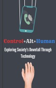Cover-Bild zum Titel 'Control Alt Human' von 'Db Riley'