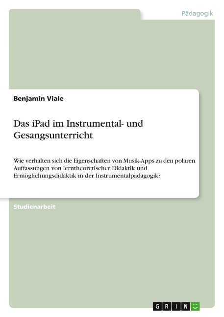 Das iPad im Instrumental- und Gesangsunterricht - Benjamin Viale