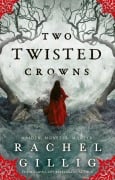 Cover-Bild zum Titel 'Two Twisted Crowns' von 'Rachel Gillig'