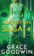 Cover-Bild zum Titel 'Ascension-Saga: 4' von 'Grace Goodwin'