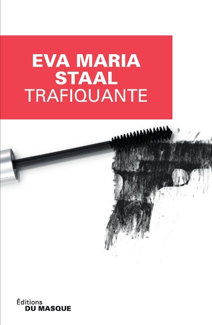 Trafiquante - Eva Maria Staal