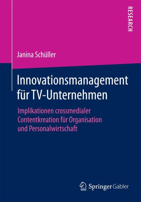 Innovationsmanagement für TV-Unternehmen - Janina Schüller
