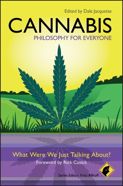 Cannabis - Philosophy for Everyone - 
