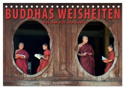 Cover-Bild zum Titel 'BUDDHAS WEISHEITEN - Balsam für die Seele (Tischkalender 2026 DIN A5 quer), CALVENDO Monatskalender' von 'BuddhaART BuddhaART'