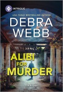 Cover-Bild zum Titel 'Alibi for Murder' von 'Debra Webb'