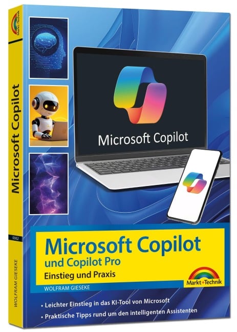 Microsoft Copilot und Copilot Pro - Einstieg und Praxis - Wolfram Gieseke