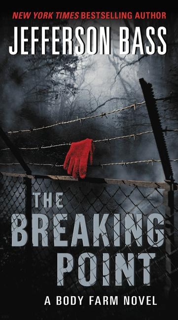 The Breaking Point - Jefferson Bass