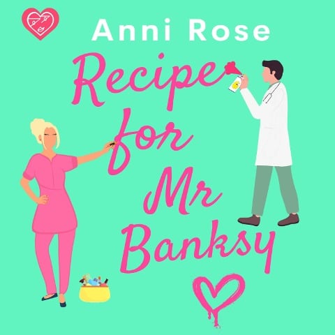 Recipe for Mr Banksy - Anni Rose