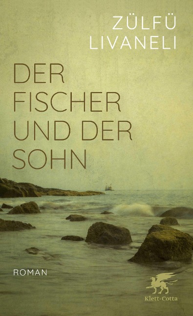 Der Fischer und der Sohn - Zülfü Livaneli