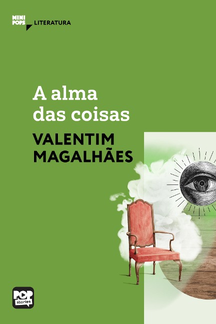 A alma das coisas - Valentim Magalhães