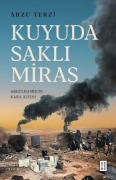 Cover-Bild zum Titel 'Kuyuda Sakli Miras' von 'Arzu Terzi'